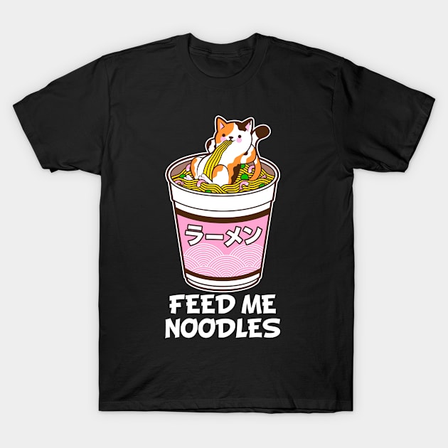 Feed Me Noodles - Cute Kitty In A Giant Cup Of Noodles - Ramen Lover Gifts, Noodle Lover Gifts, Dark T-Shirt by PorcupineTees